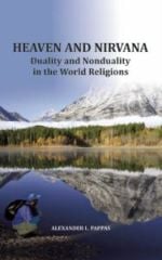 Nobel Heaven and Nirvana, Duality and Nonduality in the World Religions - Alexander L. Pappas Nobel Akademi Yayınları