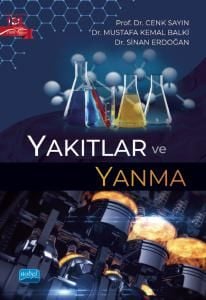 Nobel Yakıtlar ve Yanma - Cenk Sayın, Mustafa Kemal Balki, Sinan Erdoğan Nobel Akademi Yayınları