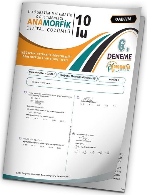 Anamorfik 2023 ÖABT İlköğretim Matematik Öğretmenliği Türkiye Geneli Deneme 6. Kitapçık Dijital Çözümlü Anamorfik Yayınları