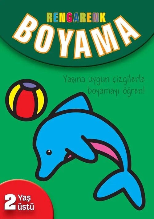 Rengarenk Boyama 2 Yaş Üstü Parıltı Yayınları