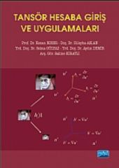 Nobel Tansör Hesaba Giriş ve Uygulamaları - Kenan Koser Nobel Akademi Yayınları