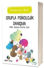 Eğiten Kitap Grupla Psikolojik Danışmanlık - Şebnem Güldal Kan Eğiten Kitap