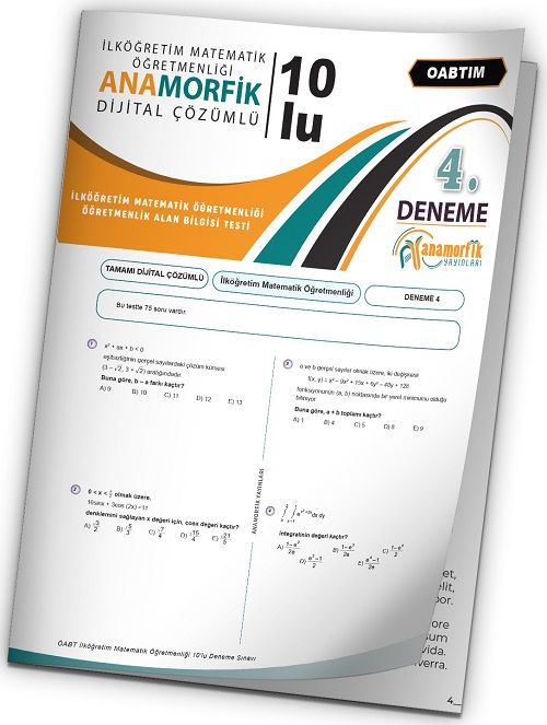 Anamorfik 2023 ÖABT İlköğretim Matematik Öğretmenliği Türkiye Geneli Deneme 4. Kitapçık Dijital Çözümlü Anamorfik Yayınları