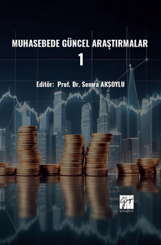Gazi Kitabevi Muhasebede Güncel Araştırmalar–1 - Semra Aksoylu Gazi Kitabevi