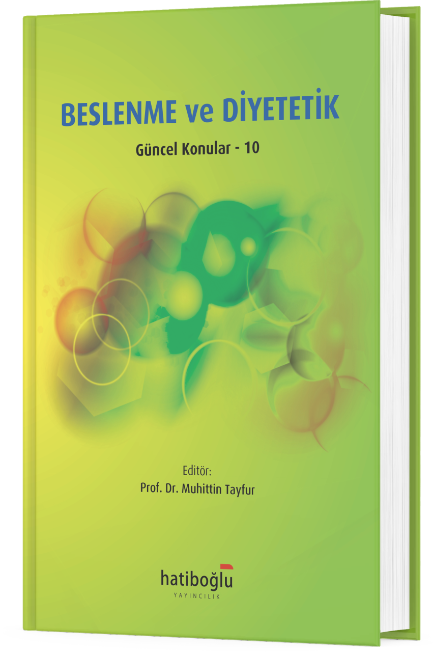 Hatiboğlu Beslenme ve Diyetetik, Güncel Konular 10 - Muhittin Tayfur Hatiboğlu Yayıncılık