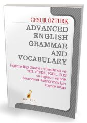 Pelikan YDS YÖKDİL Advanced English Grammar and Vocabulary - Cesur Öztürk Pelikan Yayınları