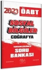 CBA Yayınları 2023 ÖABT Sosyal Bilgiler Coğrafya Soru Bankası Çözümlü - Kemal Arslan, Ahmet Çelen CBA Yayınları