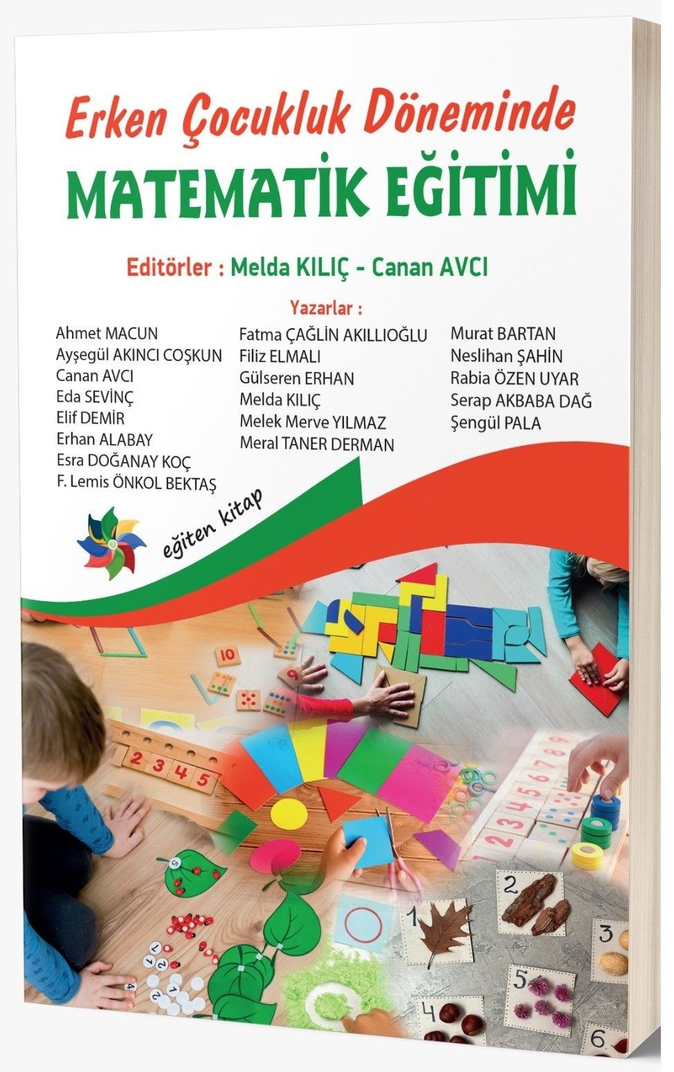 Eğiten Kitap Erken Çocukluk Döneminde Matematik Eğitimi - Melda Kılıç, Canan Avcı Eğiten Kitap