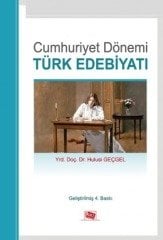 Anı Yayıncılık Cumhuriyet Dönemi Türk Edebiyatı - Hulusi Geçgel Anı Yayıncılık