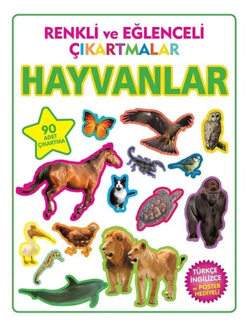 Renkli ve Eğlenceli Çıkartmalar - Hayvanlar Parıltı Yayınları