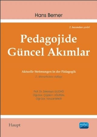 Nobel Pedegojide Güncel Akımlar - Zekeriya Uludağ Nobel Akademi Yayınları
