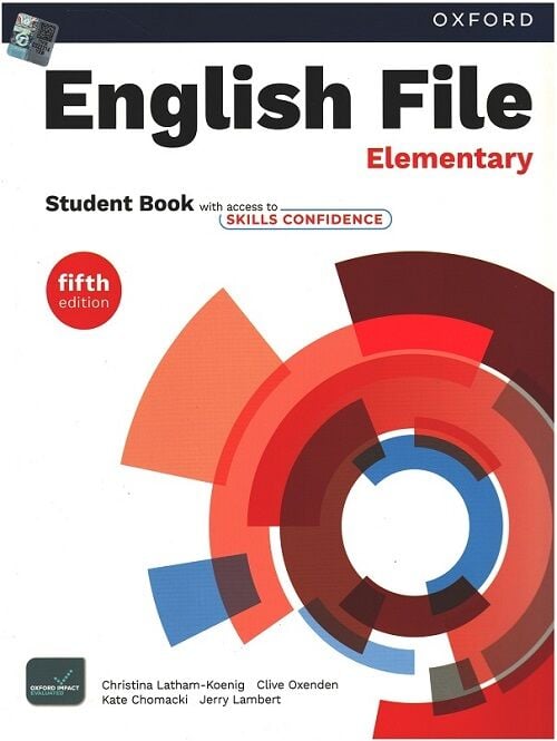 Oxford English File Elementary Student Book with access to Skills Confidence (fifth edition) - Christina Latham-Koenig Oxford University Press