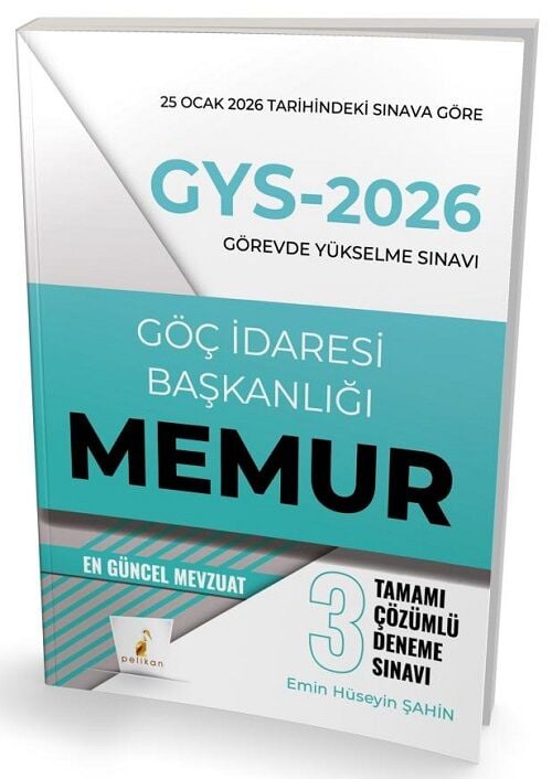 Pelikan 2026 GYS Göç İdaresi Başkanlığı Memur 3 Deneme Çözümlü Görevde Yükselme - Emin Hüseyin Şahin Pelikan Yayınevi