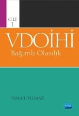 Nobel VDOİHİ Bağımlı Olasılık Cilt 1 - İsmail Yılmaz Nobel Akademi Yayınları