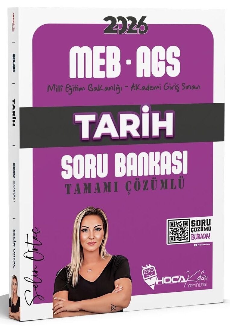 Hoca Kafası 2026 MEB-AGS Tarih Soru Bankası Çözümlü - Selin Ortaç Hoca Kafası Yayınları