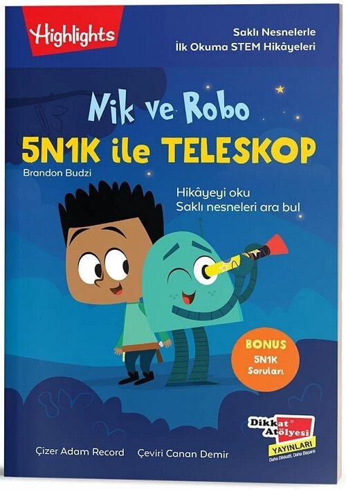 Nik ve Robo 5N1K ile Teleskop - Brandon Budzi Dikkat Atölyesi Yayınları