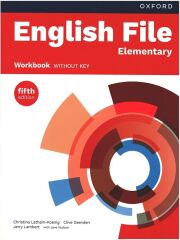 Oxford English File Elementary Workbook without Key (fifth edition) - Christina Latham-Koenig Oxford University Press