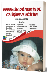 Eğiten Kitap Bebeklik Döneminde Gelişim ve Eğitim 2. Baskı - Gülçin Güven Eğiten Kitap