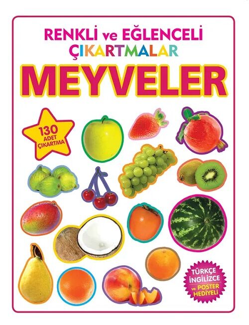 Renkli ve Eğlenceli Çıkartmalar - Meyveler Parıltı Yayınları