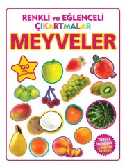 Renkli ve Eğlenceli Çıkartmalar - Meyveler Parıltı Yayınları