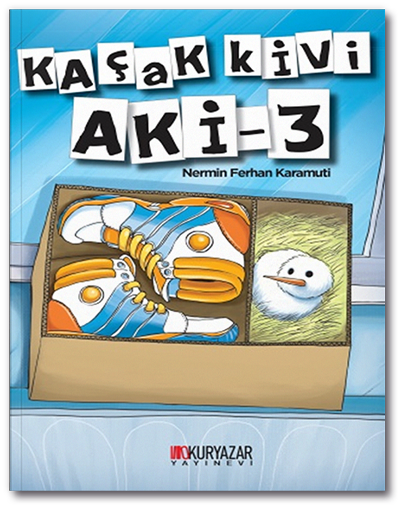 Kaçak Kivi Aki-3 - Nermin Ferhan Karamuti Okuryazar Yayınları