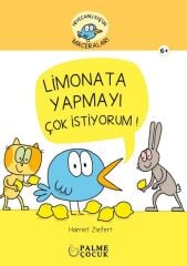 Limonata Yapmayı Çok İstiyorum - Harriet Ziefert Palme Çocuk