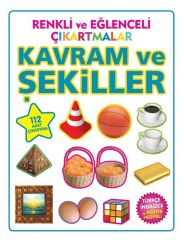 Renkli ve Eğlenceli Çıkartmalar - Kavramlar ve Şekiller Parıltı Yayınları