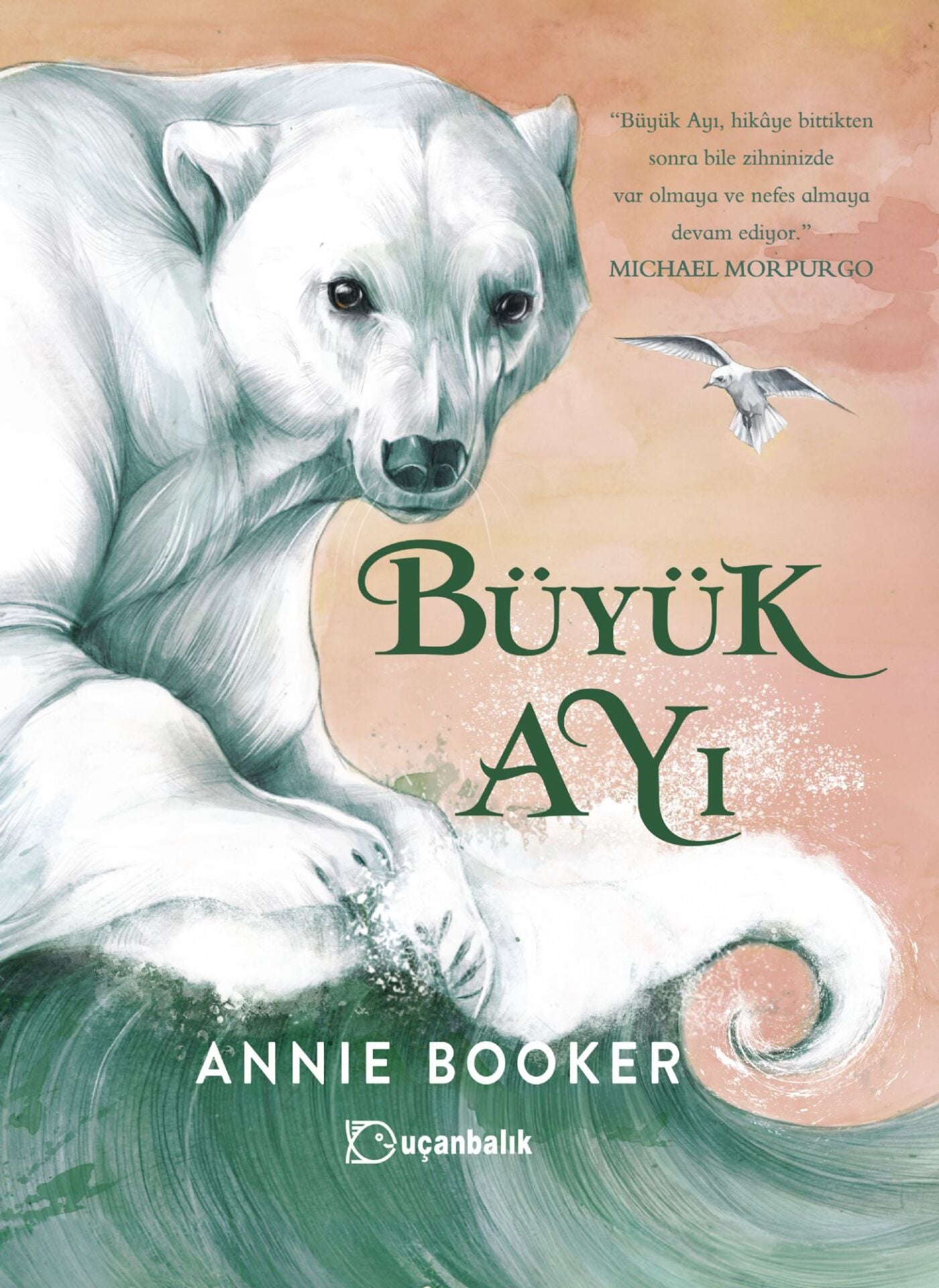 Büyük Ayı - Annie Booker Uçanbalık Yayınları