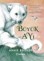 Büyük Ayı - Annie Booker Uçanbalık Yayınları