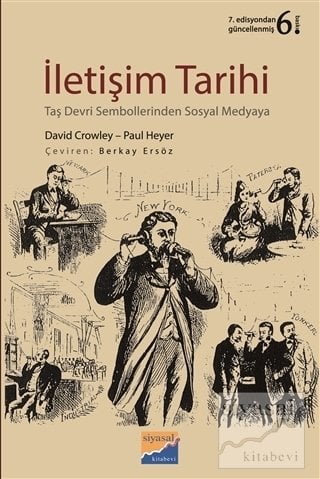 Siyasal Kitabevi İletişim Tarihi - David Crowley, Paul Heyer Siyasal Kitabevi Yayınları