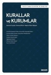 Seçkin Kurallar ve Kurumlar - Coşkun Can Aktan, Serdar Yay Seçkin Yayınları