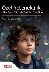 Pegem Özel Yeteneklilik Alan Bazlı Eğitimde Yenilikçi Etkinlikler - Songül Esin Erol Pegem Akademi Yayıncılık