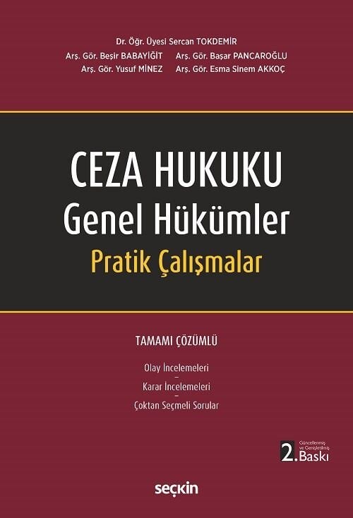 Seçkin Ceza Hukuku Genel Hükümler Pratik Çalışmalar 2. Baskı - Sercan Tokdemir Seçkin Yayınları