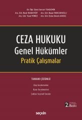 Seçkin Ceza Hukuku Genel Hükümler Pratik Çalışmalar 2. Baskı - Sercan Tokdemir Seçkin Yayınları