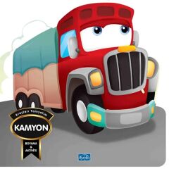 Araçları Tanıyalım - Kamyon Parıltı Yayınları