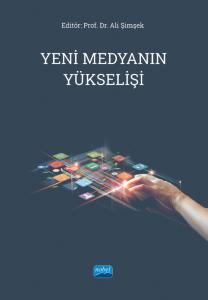 Nobel Yeni Medyanın Yükselişi - Ali Şimşek Nobel Akademi Yayınları