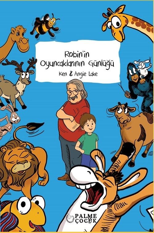 Robinin Oyuncaklarının Günlüğü - Angie Lake, Ken Lake Palme Çocuk