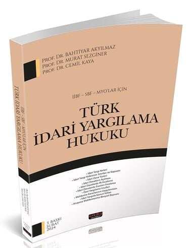 Savaş 2024 İİBF SBF MYO lar İçin Türk İdari Yargılama Hukuku 3. Baskı - Bahtiyar Akyılmaz, Murat Sezginer, Cemil Kaya Savaş Yayınları