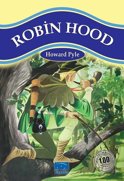 Robin Hood - Howard Pyle Parıltı Yayınları