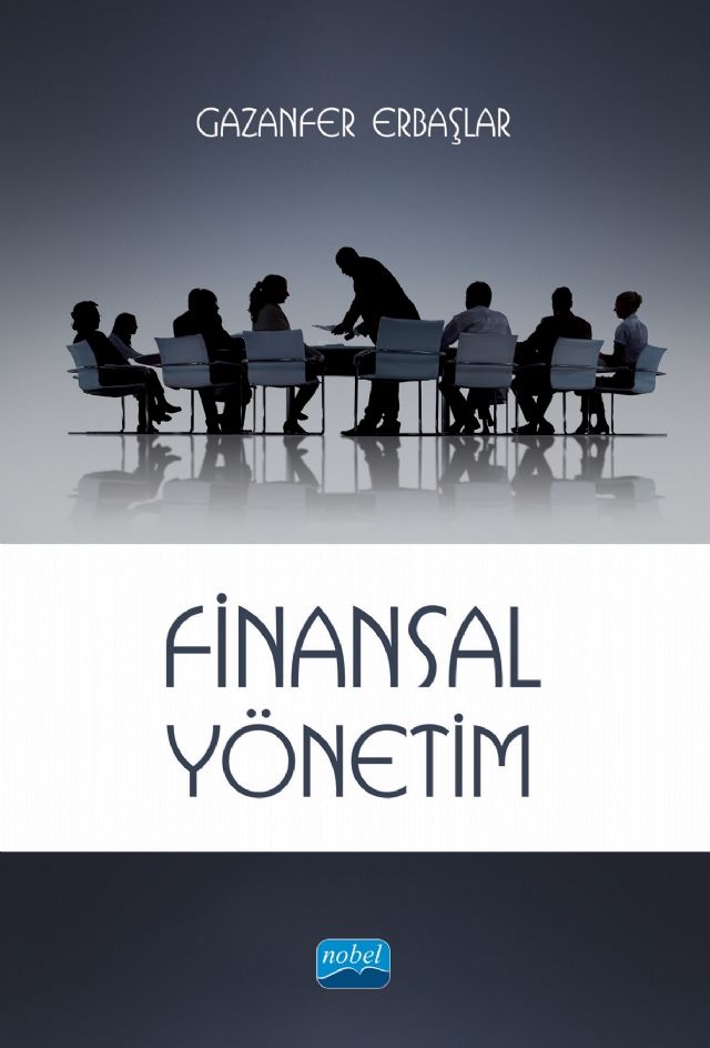 Nobel Finansal Yönetim - Gazanfer Erbaşlar Nobel Akademi Yayınları