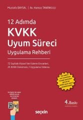 Seçkin 12 Adımda KVKK Uyum Süreci 4. Baskı - Mustafa Baysal, Hamza Tanrıkulu Seçkin Yayınları