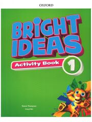 Oxford Bright Ideas 1 Activity Book with Online Practice - Tamzin Thompson Oxford University Press