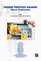 Gazi Kitabevi Değişen Tüketiciyi Anlamak Güncel Araştırmalar - Cansu Tor Kadıoğlu Gazi Kitabevi