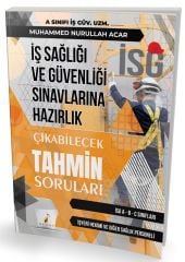 Pelikan İSG İş Sağlığı ve İş Güvenliği Çıkabilecek Tahmin Soruları - Muhammed Nurullah Acar Pelikan Yayınları