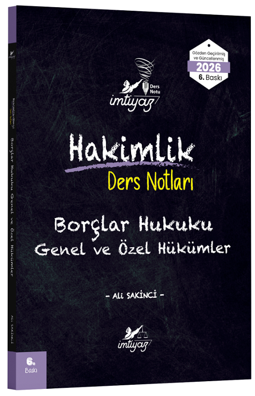 İmtiyaz 2026 Hakimlik Borçlar Hukuku Genel ve Özel Hükümler Ders Notları 6. Baskı - Ali Sakinci İmtiyaz Yayıncılık
