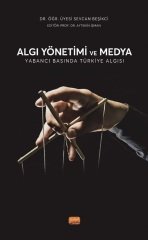 Nobel Algı Yönetimi ve Medya - Sevcan Beşikci Nobel Akademi Yayınları