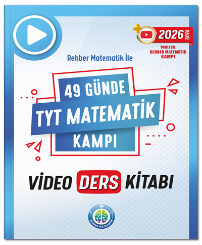 Rehber Matematik 2026 YKS TYT 49 Günde Matematik Kampı Video Ders Notları Rehber Matematik