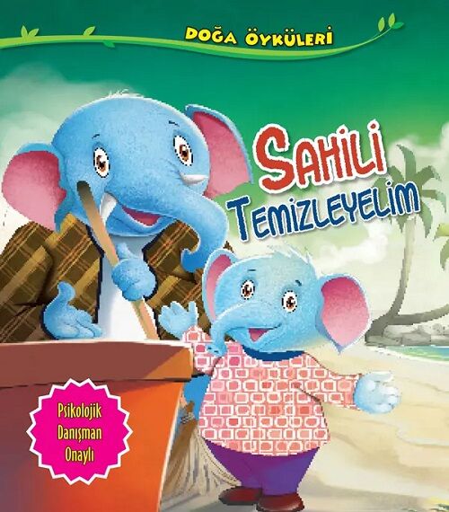 Doğa Öyküleri - Sahil Temizleyelim Parıltı Yayınları