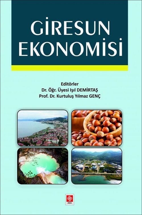 Ekin Giresun Ekonomisi - Işıl Demirtaş Ekin Yayınları