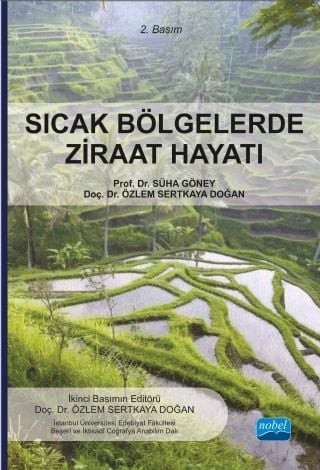 Nobel Sıcak Bölgelerde Ziraat Hayatı - Süha Göney, Özlem Sertkaya Doğan Nobel Akademi Yayınları